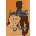 Lies Have No Memory - Paperback