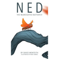 Ned The Nearsighted Butterfly - Hardcover