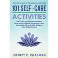 101 Self-Care Activities - Paperback