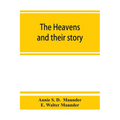 The heavens and their story - Paperback