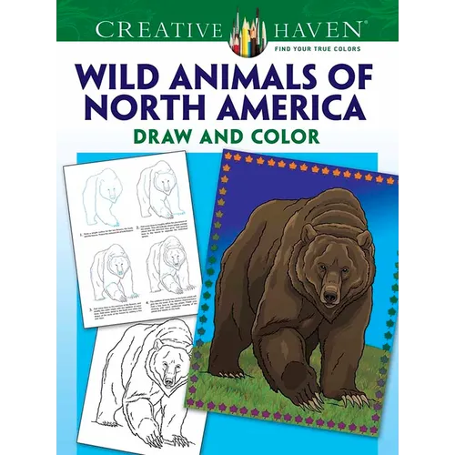 Creative Haven How to Draw Wild Animals of North America Coloring Book - Paperback