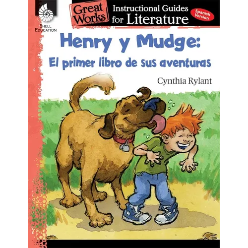 Henry Y Mudge: El Primer Libro de Sus Aventuras: An Instructional Guide for Literature - Paperback