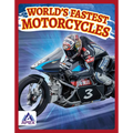 World's Fastest Motorcycles - Library Binding