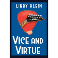 Vice and Virtue - Hardcover