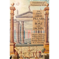 The Two Great Pillars of Boaz and Jachin: Foundations of Freemasonry Series - Paperback
