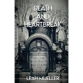 Death and Heartbreak - Paperback