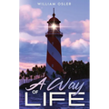 A Way of Life: Annotated - Paperback