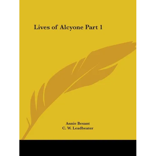 Lives of Alcyone Part 1 - Paperback