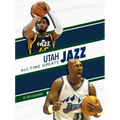 Utah Jazz All-Time Greats - Library Binding