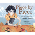 Piece by Piece: Ernestine's Gift for President Roosevelt - Hardcover