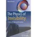The Physics of Invisibility: A Story of Light and Deception - Paperback