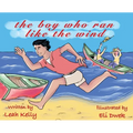 The boy who ran like the wind - Hardcover