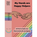 My Hands are Happy Helpers - Hardcover