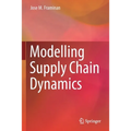 Modelling Supply Chain Dynamics - Paperback