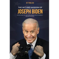 The Wit and Wisdom of Joseph Biden - Hardcover