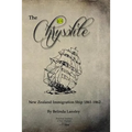 The Chrysolite: New Zealand Immigration Ship 1861-1862 - Paperback