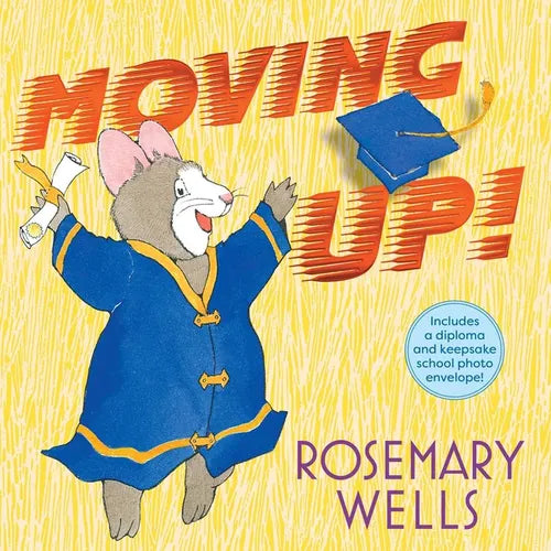 Moving Up! (Gift Edition): A Graduation Celebration - Hardcover