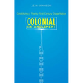 Colonial Entanglement: Constituting a Twenty-First-Century Osage Nation - Paperback