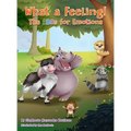 What a Feeling!: The ABCs for Emotions - Hardcover