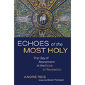 Echoes of the Most Holy - Hardcover