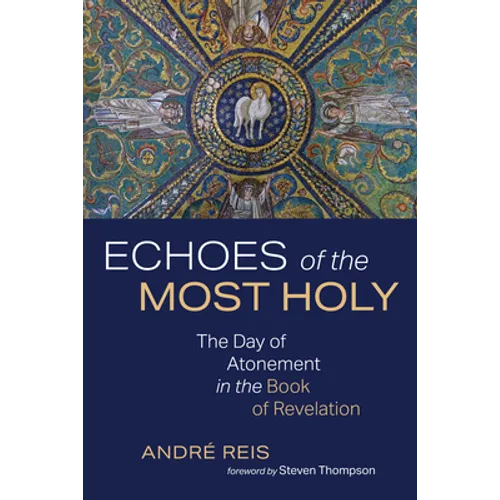 Echoes of the Most Holy - Hardcover