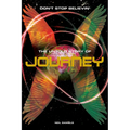 Journey: Don't Stop Believin': The Untold Story - Paperback