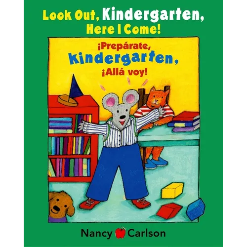 Preparate, Kindergarten! Alla Voy!/Look Out Kindergarten, Here I Come! - Hardcover