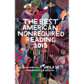 The Best American Nonrequired Reading 2018 - Paperback
