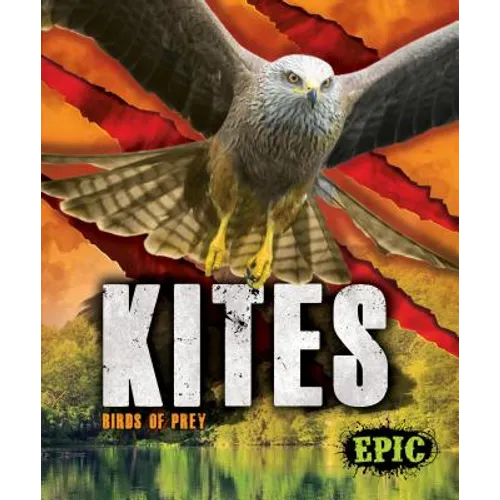 Kites: Birds of Prey - Library Binding