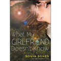 What My Girlfriend Doesn't Know - Paperback