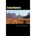 Scalp Hunters - Paperback