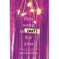 This Song Is (Not) for You - Paperback
