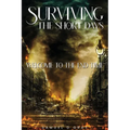 Surviving The Short Days: Welcome To The End Time - Paperback
