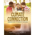 Climate Connection: American Student Voices - Paperback