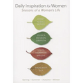 Daily Inspiration for Women: Seasons of a Woman's Life - Paperback
