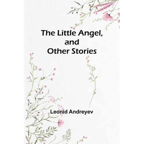 The Little Angel, and Other Stories - Paperback