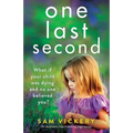 One Last Second: An absolutely heartbreaking page-turner - Paperback