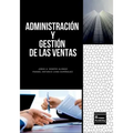Administración y Gestión de las Ventas - Tercera Edición - Paperback