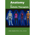 Anatomy For Holistic Therapists - Paperback