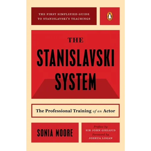 The Stanislavski System: The Professional Training of an Actor - Paperback