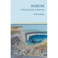 Nahum: A Trauma for a Trauma - Hardcover