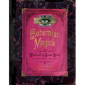 Bohemian Magick: Witchcraft and Secret Spells to Electrify Your Life - Hardcover