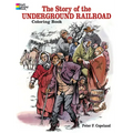 The Story of the Underground Railroad Coloring Book - Paperback
