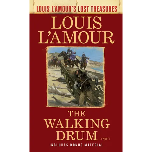 The Walking Drum (Louis l'Amour's Lost Treasures) - Mass Market Paperbound