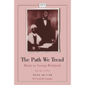 The Path We Tread: Blacks in Nursing Worldwide, 1854-1994: . - Paperback