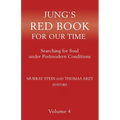 Jung's Red Book for Our Time: Searching for Soul Under Postmodern Conditions Volume 4 - Paperback