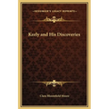Keely and His Discoveries - Hardcover