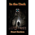 In the Dark - Paperback