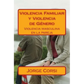 Violencia Familiar y Violencia de Genero: Violencia masculina en la pareja - Paperback