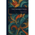 The Crooked Cross - Hardcover